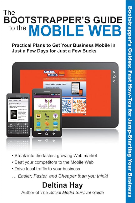 Book cover image for The Bootstrapper's Guide to the Mobile Web ISBN: 9781610350525